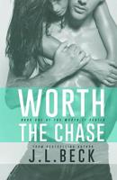 Worth the Chase 1518764703 Book Cover