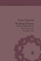 Asian Imperial Banking History 0367669080 Book Cover