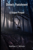 Divine's Punishment: A Vulpus Prequel B092KCS7WD Book Cover