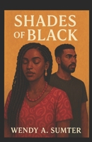 Shades of Black B0GXP6LMQL Book Cover