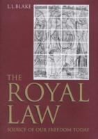 The Royal Law: Source of Our Freedom Today 0856831913 Book Cover