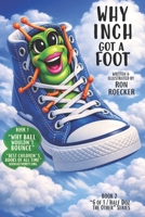 Why Inch Got a Foot (6of1 / Half Doz of the Other) B088B1MT52 Book Cover