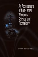 Assessment of Non-Lethal Weapons Science and Technology 0309082889 Book Cover
