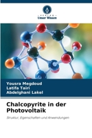 Chalcopyrite in der Photovoltaik (German Edition) 620948302X Book Cover