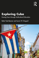 Exploring Cuba: Erasing Fears through Multicultural Education 1032548932 Book Cover