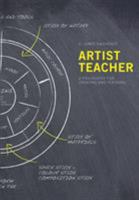 Artist-Teacher: A Philosophy for Creating and Teaching 1841504084 Book Cover
