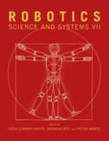 Robotics: Science and Systems VII 0262517795 Book Cover
