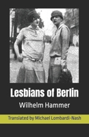 Lesbians of Berlin B0FJRRJ24K Book Cover