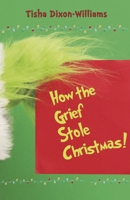 How The Grief Stole Christmas B0DPPK7BM7 Book Cover