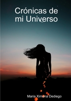 Crónicas de mi Universo 0244179565 Book Cover