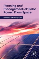 Solar Energy Planning and Management from Space 0128233907 Book Cover