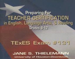 Preparing for Teacher Certification in English, Language Arts, and Reading, Grades 8-12 1571688994 Book Cover