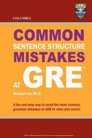 Columbia Common Sentence Structure Mistakes at GRE 0988019108 Book Cover