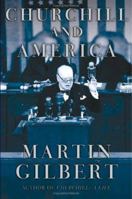 Churchill and America 0743259939 Book Cover