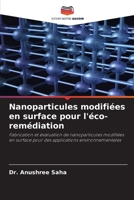 Nanoparticules modifiées en surface pour l'éco-remédiation (French Edition) 6209431143 Book Cover
