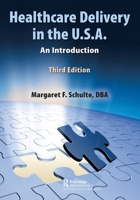 Healthcare Delivery in the U.S.A.: An Introduction 1032065893 Book Cover