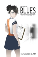 The Gospel of Blues: North County SD B0FW71XP5D Book Cover