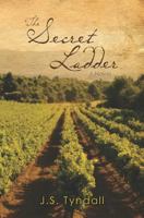 The Secret Ladder 0615600336 Book Cover