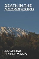 Death in the Ngorongoro B0CKRN89GN Book Cover