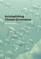 Accomplishing Climate Governance 1108796095 Book Cover