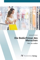 Die Bedürfnisse des Menschen 3639422333 Book Cover