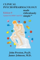 Clinical Psychopharmacology Made Ridiculously Simple (Medmaster Ridiculously Simple)