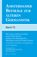 Wat nyeus verfraeyt dat herte ende verlicht den sin. Studien zum Schauspiel des Mittelalters und der Frühen Neuzeit (Amsterdamer Beitrage zur alteren Germanistik, 75) 9004308008 Book Cover