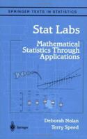 Stat Labs: Mathematical Statistics Through Applications 0387989749 Book Cover