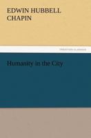 Humanity in the City (Middle East Collection) 1240002947 Book Cover