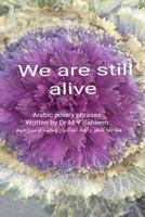 We are still alive: Wonderful Arabic Poetry Phrases 1986621162 Book Cover