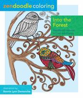 Zendoodle Coloring: Into the Forest: Woodland Creatures to Color and Display 1250108799 Book Cover