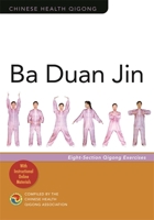 Ba Duan Jin: Eight-Section Qigong Exercises 1785929844 Book Cover