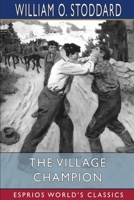 The Village Champion 1727733843 Book Cover
