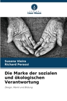 Die Marke der sozialen und ökologischen Verantwortung (German Edition) 6208191416 Book Cover