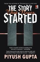 The Story That Never Started 9387390969 Book Cover