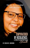Empowered By Resilience B0F98YGK1P Book Cover