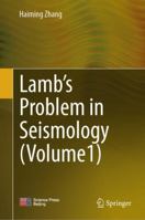 Lamb’s Problem in Seismology (Vol.1) 9819531691 Book Cover