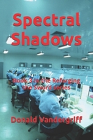 Spectral Shadows (Reforging the Sword) B0GRTHTX2C Book Cover