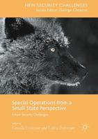 Special Operations from a Small State Perspective: Future Security Challenges (New Security Challenges) 331943960X Book Cover