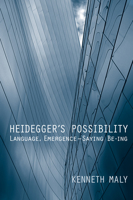 Heideggers Possibility: Language, EmergenceSaying Be-ing (New Studies in Phenomenology and Hermeneutics) 1487522606 Book Cover