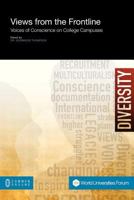Views from the Frontline: Voices of Conscience on College Campuses 1612290183 Book Cover