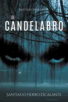 El Candelabro: Misterio En Espanol 1683688570 Book Cover