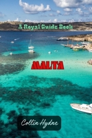 MALTA: A Royal Guide Book B0F87Q33J4 Book Cover