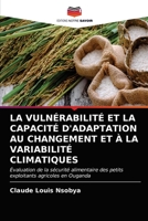 La Vulnérabilité Et La Capacité d'Adaptation Au Changement Et À La Variabilité Climatiques 6202733411 Book Cover