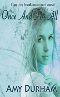 Once And For All 0985070641 Book Cover
