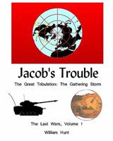 Jacob's Trouble: The Gathering Storm 1442133848 Book Cover