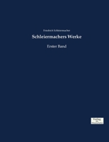 Schleiermachers Werke 3737217823 Book Cover