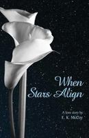 When Stars Align 1639885080 Book Cover