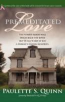 Premeditated Love 1425187722 Book Cover