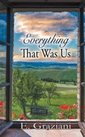 Everything That Was Us 1509234217 Book Cover